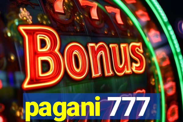 pagani 777